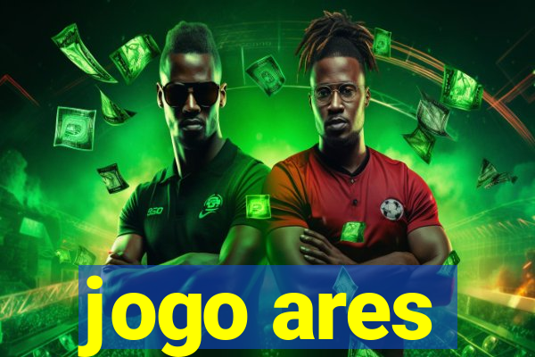 jogo ares